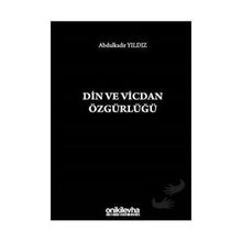 Din ve Vicdan Özgürlüğü - Abdulkadir Yıldız