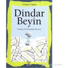 DINDAR BEYIN İNSANIN NÖROTEOLOJIK BOYUTU - ERIMAN TOPBAŞ