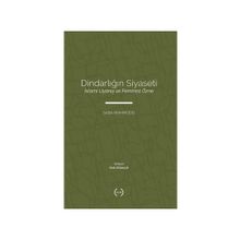 Dindarliğin Siyaseti - Saba Mahmood