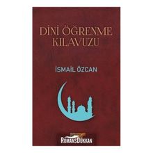 Dini Öğrenme Kılavuzu - İsmail Özcan