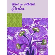 Dini ve Ahlaki Şiirler - Diyanet Vakfı Yayınları