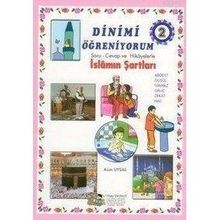DINIMI ÖĞRENİYORUM 2 SORU - CEVAP VE HIKAYELERLE İSLAMIN ŞARTLARI (7 YAŞ VE ÜSTÜ) - MÜRŞİDE UYSAL