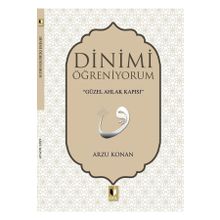 Dinimi Öğreniyorum - Arzu Konan