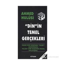 Dinin Temel Gerçekleri - Ahmet Hulusi