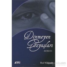 Dinmeyen Gözyaşları - Raif Cilasun - Festival Yayıncılık