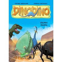 DINODINO 4 - ÇÖLDEKİ MACERA - STEFANO BORDIGLIONI