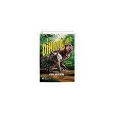 Dinozorlar Çağı - Dünyanın En Çarpıcı Hayvanlarının Yükselişi ve Çöküşü - Steve Brusatte