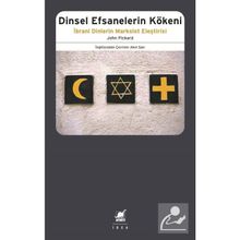 Dinsel Efsanelerin Kökeni - John Pickard - Ayrıntı Yayınları
