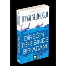 Direğin Tepesinde Bir Adam - Zeyyat Selimoğlu