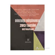 Direnişi Düşünmek 2013 Taksim Gezi Olayları - Kolektif