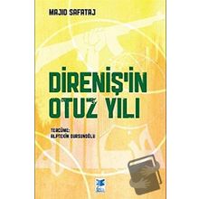 Direniş`in Otuz Yılı - Majid Safataj