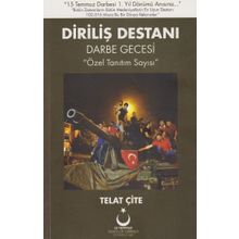 Diriliş Destanı Darbe Gecesi - Telat Çite