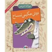 Diş Hekimi Timsah (Osmanlıca-Türkçe) - Mevlana İdris