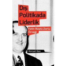 Dış Politikada Liderlik - Kürşat Kan
