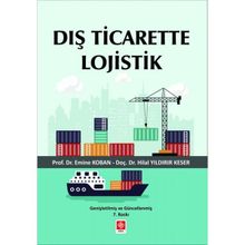Dış Ticarette Lojistik Emine Koban