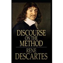 Discourse On The Method - Rene Descartes