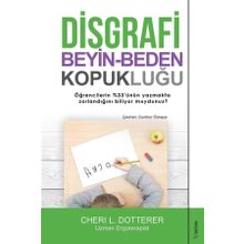 Disgrafi Beyin-Beden Kopukluğu - Cheri L. Dotterer