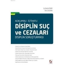 DISIPLIN SUÇ VE CEZALARI DISIPLIN SORUŞTURMASI - İBRAHIM PINAR;ÖNER ÇALIŞKAN