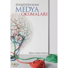Disiplinlerarası Medya Okumaları - Ütopya Yayınevi
