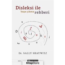 Disleksi ile Başa Çıkma Rehberi-Sally Shaywitz