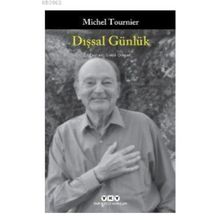 Dışsal Günlük - Michel Tournier