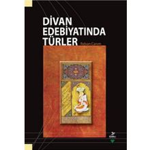 DIVAN EDEBIYATINDA TÜRLER - RIDVAN CANIM
