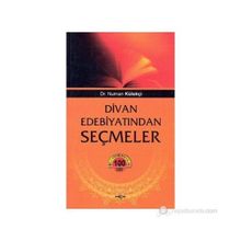 DIVAN EDEBİYATINDAN SEÇMELER - NUMAN KÜLEKÇİ