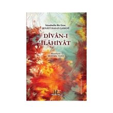 DIVAN-I İLAHIYAT - İSTANBULLU BIR EREN SENAYI HASAN ŞABANI - MUSTAFA TATCI