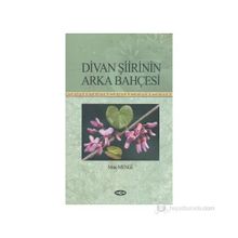 Divan Şiirinin Arka Bahçesi - Mine Mengi
