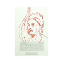 Divanı’ndan Seçmeler - Yunus Emre