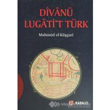 DIVANÜ LÜGATI'T TÜRK (CILTLI) - KAŞGARLI MAHMUD