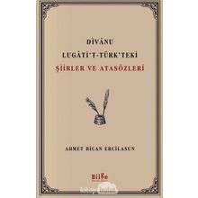 Divanu Lugati't-Türk'teki Şiirler ve Atasözleri - Kolektif