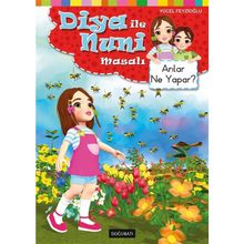 Diya ile Nuni Masalı Arılar Ne Yapar-Yücel Feyzioğlu