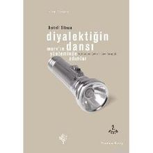 Diyalektiğin Dansı Marx´ın Yönteminde Adımlar - Bertell Ollman