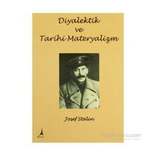 DIYALEKTIK VE TARIHI MATERYALIZM - JOSEF V. STALIN