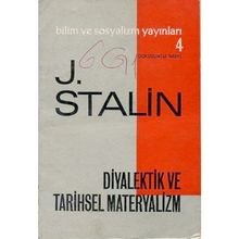 Diyalektik ve Tarihsel Materyalizm - Josef Vissaryonoviç Çugaşvili Stalin