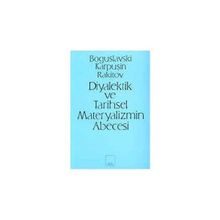 Diyalektik ve Tarihsel Materyalizmin Abecesi - Rakitov Boguslavsky V. A. Karpuşin