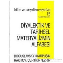 Diyalektik ve Tarihsel Materyalizmin Alfabesi - V. A. Karpuşin Rakitov Çertikin Ezrin B. M. Boguslavsky V. Y. Çertikin A. I. Rakitov V. A. Karpuşin G. I. Ezrin