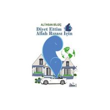 Diyet Ettim Allah Rızası için Ali İhsan Bilgiç