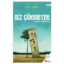 Diz Çökmeyen 10 Portre Hikaye Alaz Kitap