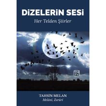 Dizelerin Sesi - Her Telden Şiirler - Tahsin Melan