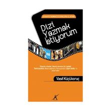 DIZI YAZMAK İSTİYORUM - VASIF KÜÇÜKORUÇ