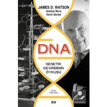 DNA Genetik Devrimin Öyküsü Say Yayınları