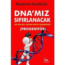 DNA'mız Sıfırlanacak - Muammer Karabulut