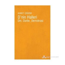 DNIN HALLERI DIN, DARBE, DEMOKRASI - AHMET ÇİĞDEM