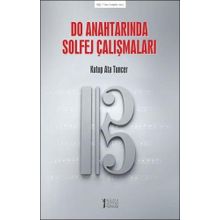 Do Anahtarında Solfej Çalışmaları-Müzik Eğitimi Yayınları