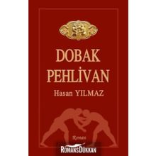 Dobak Pehlivan - Hasan Yılmaz