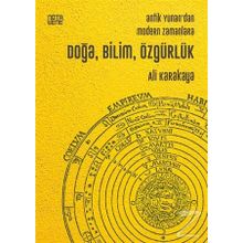 Doğa Bilim Özgürlük-Antik Yunan'dan Modern Zamanlara - Ali Karakaya