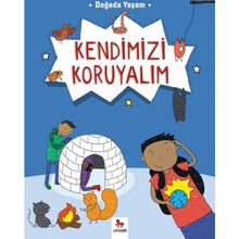 Doğada Yaşam - Kendimizi Koruyalım - Chris Oxlade