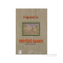 DOĞADAKİ İZ YERYÜZÜ SANATI - CANER KARAVIT
